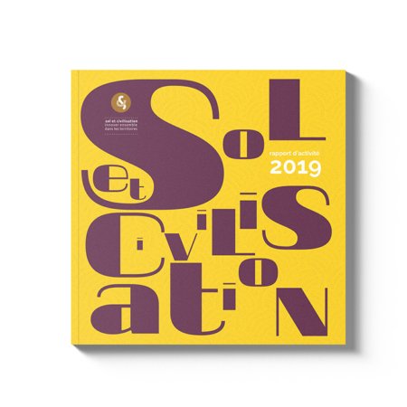 Couverture de livre jaune réalisée par le studio, comportant le texte « Sol et Civilisation, rapport d'activité 2019 » en lettres violettes éclatantes. Limbus Studio